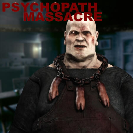 Psychopath (Psychopath Massacre) Psychopath (Psychopath Massacre)